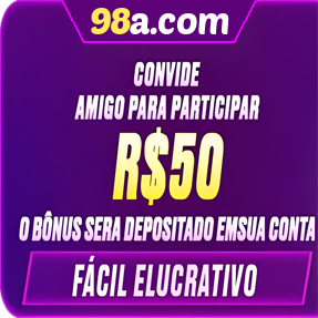 98a.com Indique amigos para receber um bônus